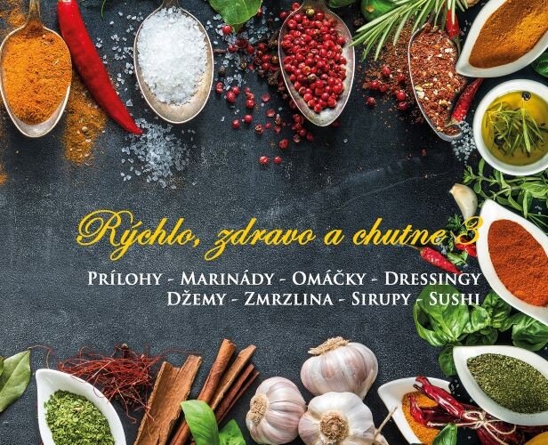Obálka knihy Rýchlo, zdravo a chutne 3