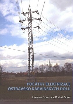 Obálka knihy Počátky elektrizace OKD