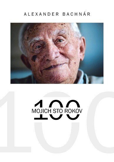 Obálka knihy Mojich 100 rokov
