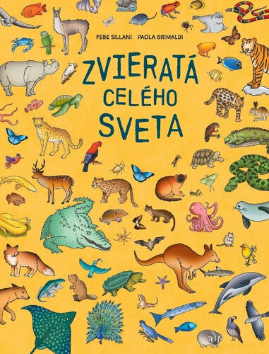 Obálka knihy Zvieratá celého sveta