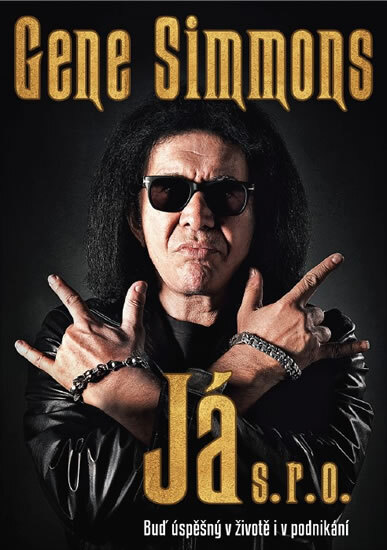 Obálka knihy Gene Simmons: Já s.r.o.