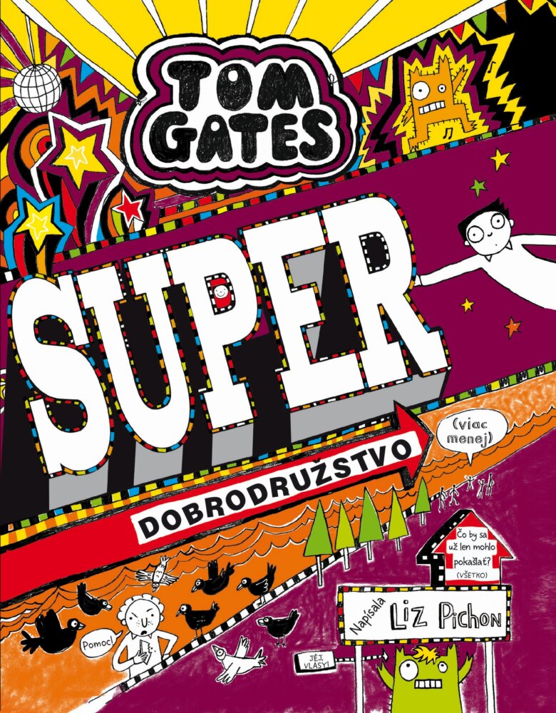 Obálka knihy Super dobrodružstvo (viac-menej) (Tom Gates 13)
