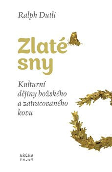 Obálka knihy Zlaté sny