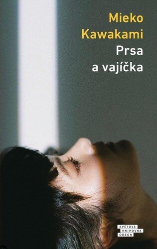 Obálka knihy Prsa a vajíčka