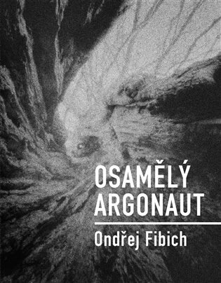 Obálka knihy Osamělý argonaut