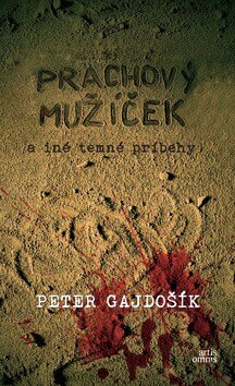 Obálka knihy Prachový mužíček a iné temné príbehy