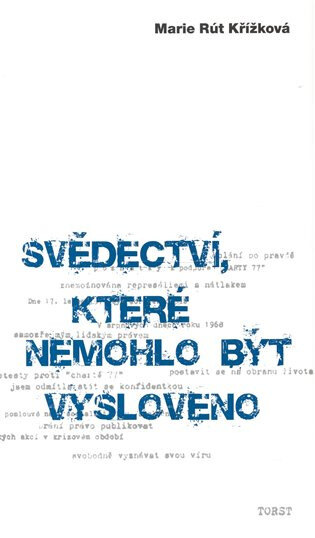 Obálka knihy Svědectví, které nemohlo být vysloveno
