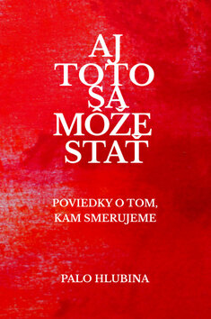Obálka knihy Aj toto sa môže stať