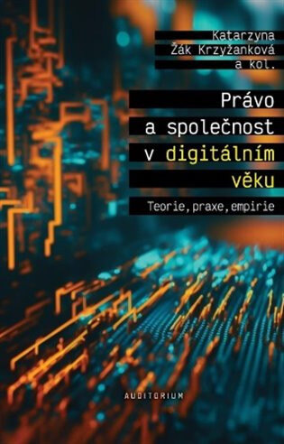 Obálka knihy Právo a společnost v digitálním věku