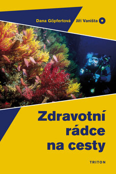 Obálka knihy Zdravotní rádce na cesty 2008/09