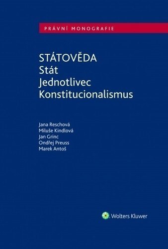 Obálka knihy Státověda. Stát. Jednotlivec. Konstitucionalismus