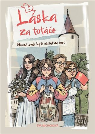 Obálka knihy Láska za totáče