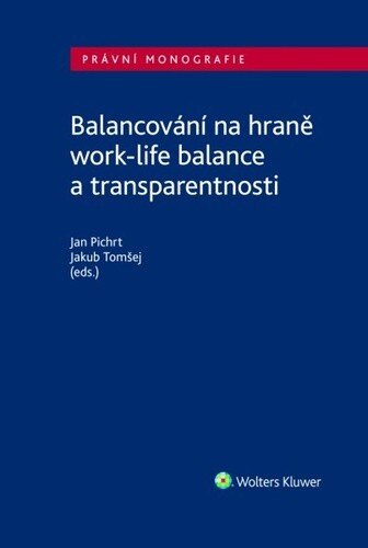 Obálka knihy Balancování na hraně work-life balance a transparentnosti