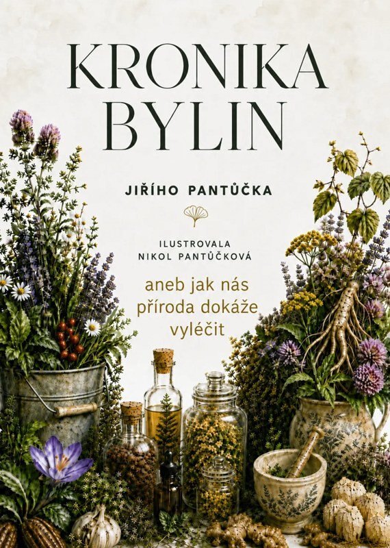 Obálka knihy Kronika bylin Jiřího Pantůča