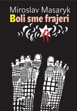 Obálka knihy Boli sme frajeri