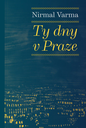 Obálka knihy Ty dny v Praze