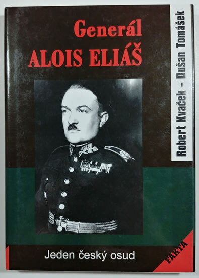Obálka knihy Generál Alois Eliáš - Jeden český osud