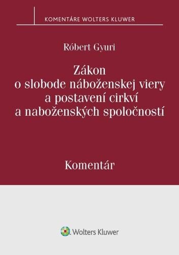 Obálka knihy Zákon o slobode náboženskej viery a postavení cirkví a náboženských spoločností