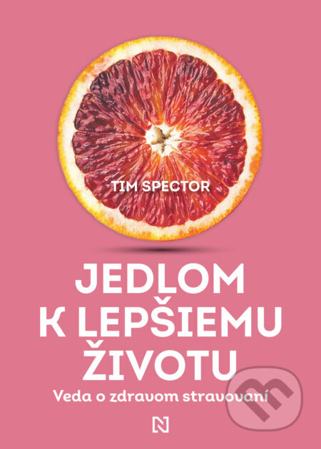 Obálka knihy Jedlom k lepšiemu životu