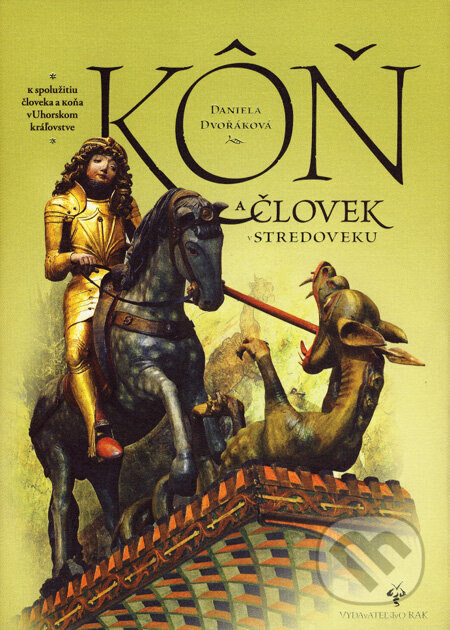 Obálka knihy Kôň a človek v stredoveku