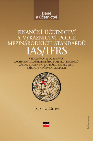 Obálka knihy Finanční účetnictví a výkaznictví podle mezinárodních standardů IAS/IFRS (1. akosť)
