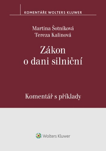 Obálka knihy Zákon o dani silniční Komentář s příklady