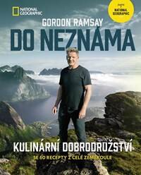 Obálka knihy Do neznáma - Kulinární dobrodružství se 60 recepty z celé zeměkoule