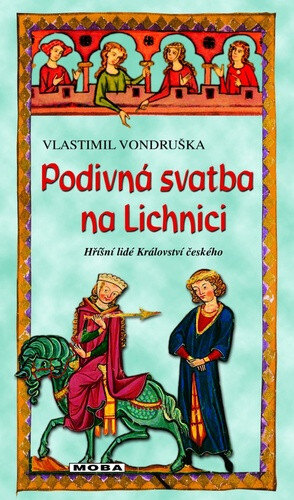 Obálka knihy Podivná svatba na Lichnici