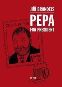 Obálka knihy Pepa For President