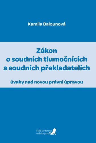 Obálka knihy Zákon o soudních tlumočnících a soudních překladatelích
