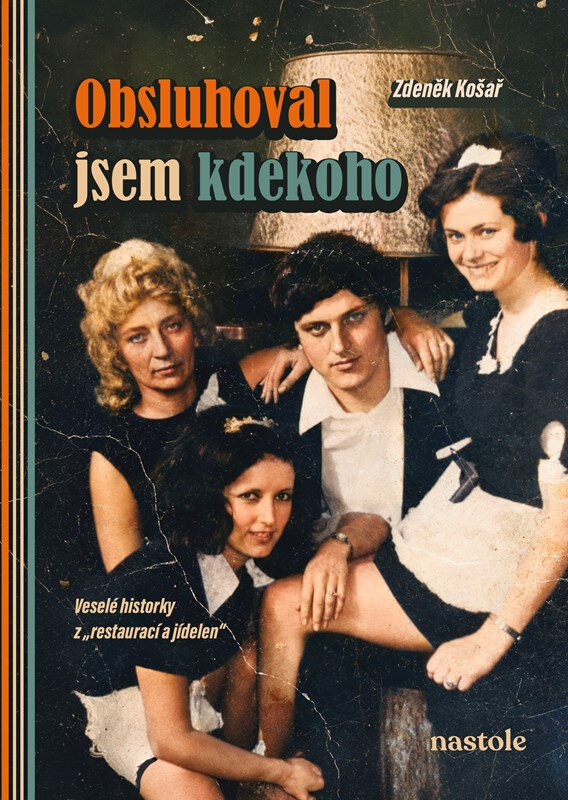 Obálka knihy Obsluhoval jsem kdekoho