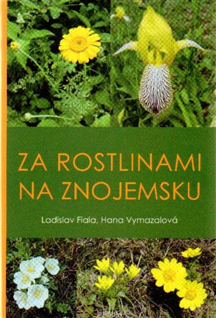 Obálka knihy Za rostlinami na Znojemsku