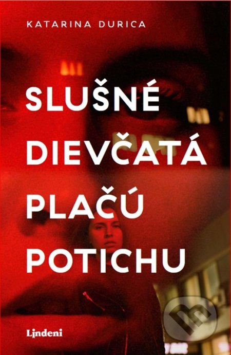 Obálka knihy Slušné dievčatá plačú potichu