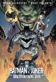 Obálka knihy Batman a Joker: Destruktivní duo (Black Label)