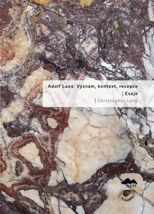 Obálka knihy Adolf Loos: Význam, kontext, reception / Eseje