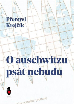 Obálka knihy O auschwitzu psát nebudu
