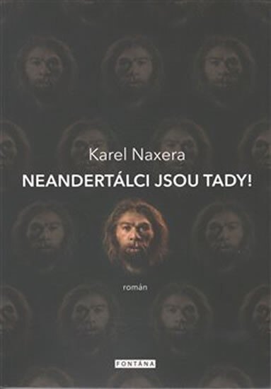 Obálka knihy Neandertálci jsou tady!