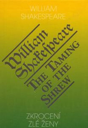 Obálka knihy Zkrocení zlé ženy/The Taming of the Shrew