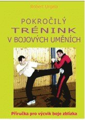 Obálka knihy Pokročilý trénink v bojových uměních