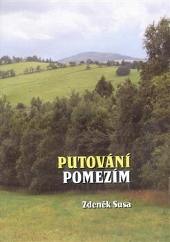 Obálka knihy Putování pomezím