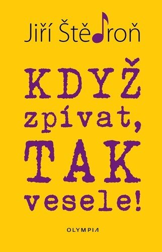 Obálka knihy Když zpívat, tak vesele!