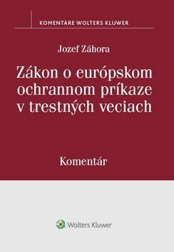 Obálka knihy Zákon o európskom ochrannom príkaze v trestných veciach