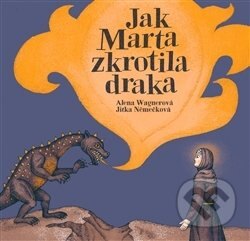 Obálka knihy Jak Marta zkrotila draka