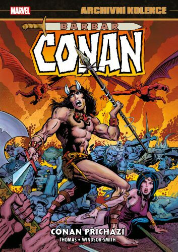 Obálka knihy Archivní kolekce Barbar Conan 1: Conan přichází