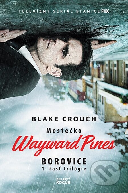Obálka knihy Mestečko Wayward Pines: Borovice