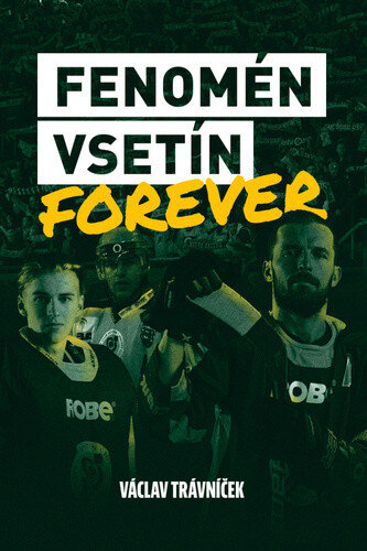 Obálka knihy Fenomén Vsetín Forever