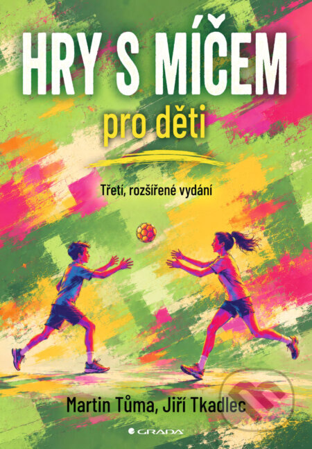 Obálka knihy Hry s míčem pro děti