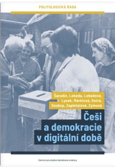 Obálka knihy Češi a demokracie v digitální době