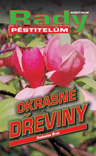 Obálka knihy Okrasné dřeviny
