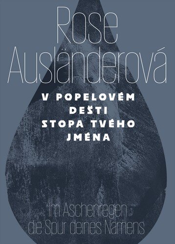 Obálka knihy V popelovém deštistopa tvého jména / Im Aschenregendie Spur deines Namens